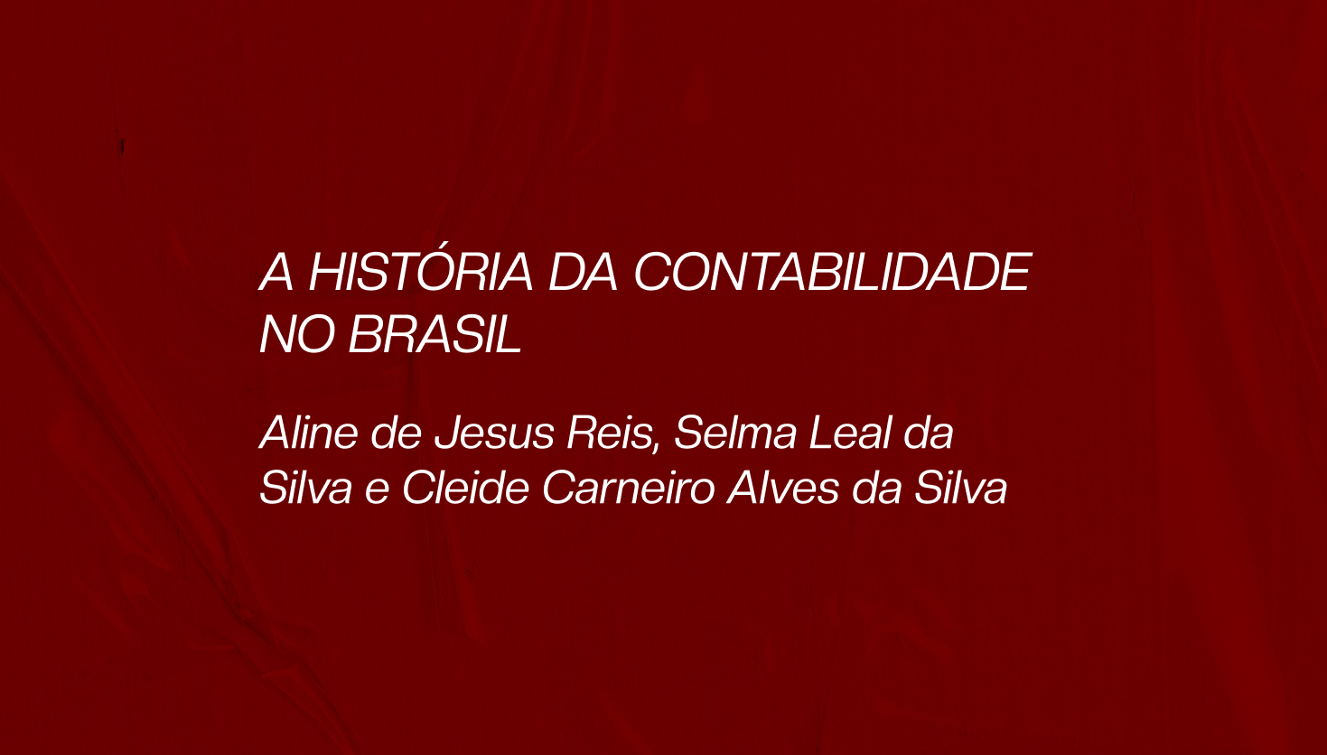iZap Softworks - A história da Contabilidade no Brasil