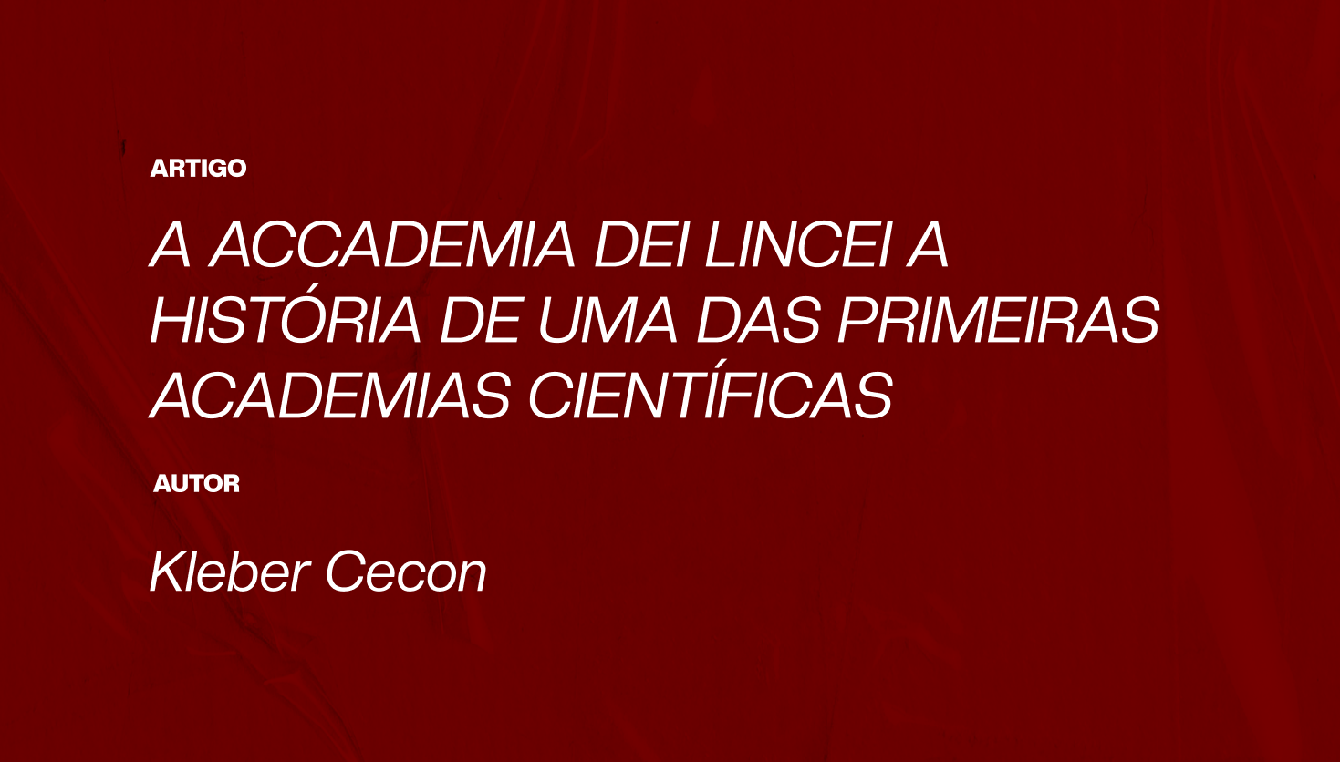 iZap Softworks - A Accademia Dei Lincei A história de uma das primeiras academias científicas