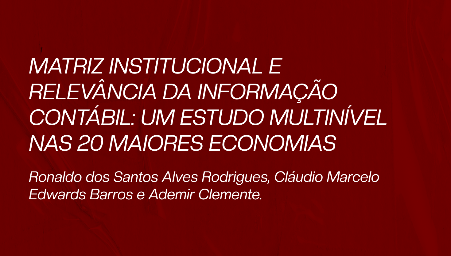 AMICIC - Matriz institucional e relevância da informação contábil