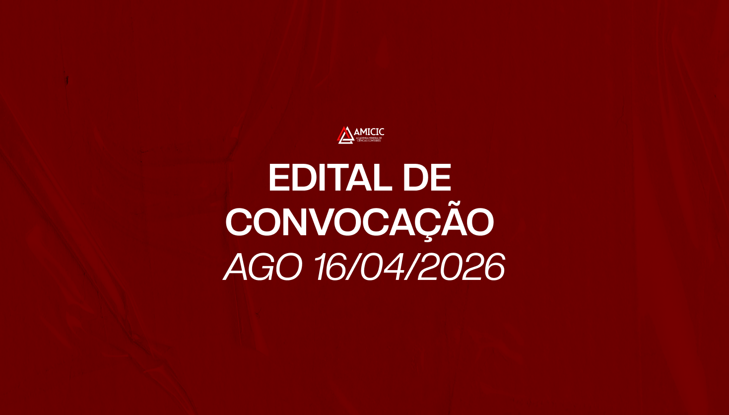 AMICIC - EDITAL DE  CONVOCAÇÃO - AGO 16/04/2026